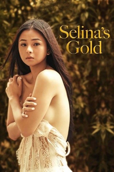 [18+] SelinaS Gold (2022) Tagalog UNRATED HDRip download full movie